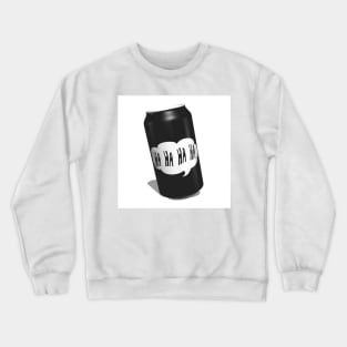 Canned laughter Crewneck Sweatshirt